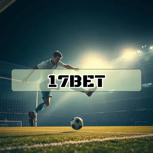 17bet: Apostas Móveis que Transformam Sua Experiência de Jogo